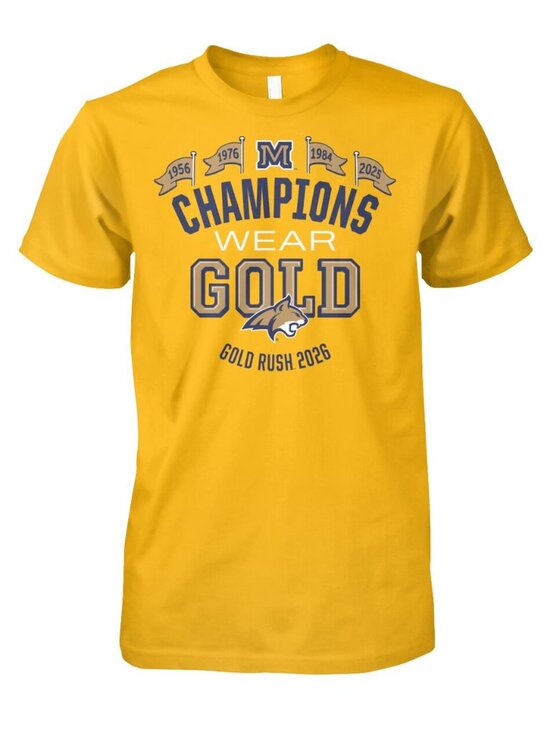Bradley M Other - Champions Wear Gold Montana Gold Rush 2026 T Shirt